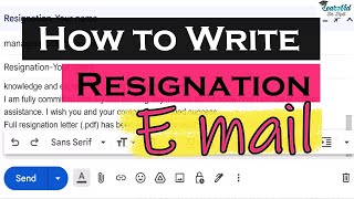 How to write Email resignation letter || How to send your resignation mail || LearnVid Dr. Dipti