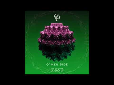 Nopopstar feat. SevenEver - Other Side (Extended Mix)