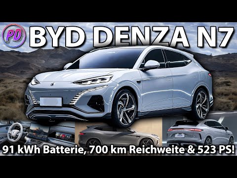 BYD Denza N7 - 91 kWh, 700km Reichweite & bis zu 523 PS!