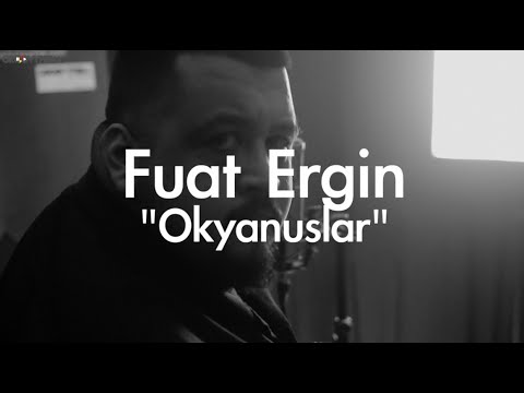 Fuat Ergin - Okyanuslar // Groovypedia Studio Sessions