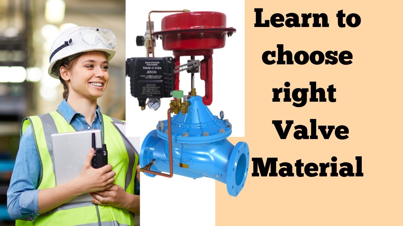 Top Valve Materials Explained: Choosing the Right Material for Every Application!