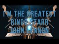 I'm the greatest Ringo Starr and John Lennon new 2022