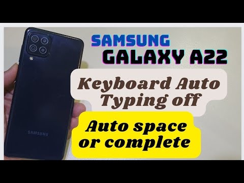 Samsung Galaxy A22 Keyboard Auto Typing Off | T9 or Auto cap fix Auto word Complete