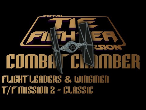 TIE Fighter Total Conversion - TFTC - CC-T/F-2 - Classic - Flight Leaders & Wingmen