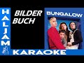 Bilderbuch - Bungalow (karaoke)