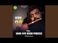 Ghar Aya Mera Pardesi Lambi Judai Flute Urdu Song
