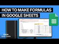 How To Make Formulas In Google Sheets