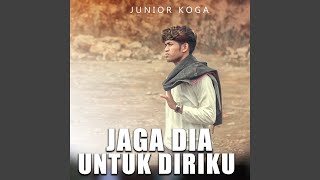 Download lagu Jaga Dia Untuk Diriku mp3
