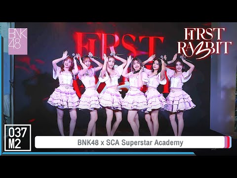 BNK48 - First Rabbit @ BNK48 x SCA Superstar Academy [Overall Stage 4K 60p] 221003