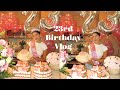 My 23rd Birthday Vlog ♡