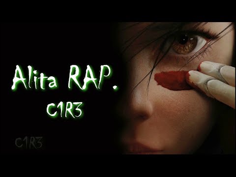 Alita Rap / Alita: Battle Angel Rap - C1R3