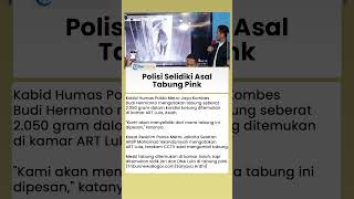 Polisi Selidiki Asal Muasal Tabung Pink yang Ditemukan di Kamar ART Lula Lahfah dalam Keadaan Kosong
