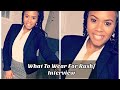 NPHC TEA TALK: WHAT TO WEAR TO RUSH/INTERVIEW |MyeshiaShantal
