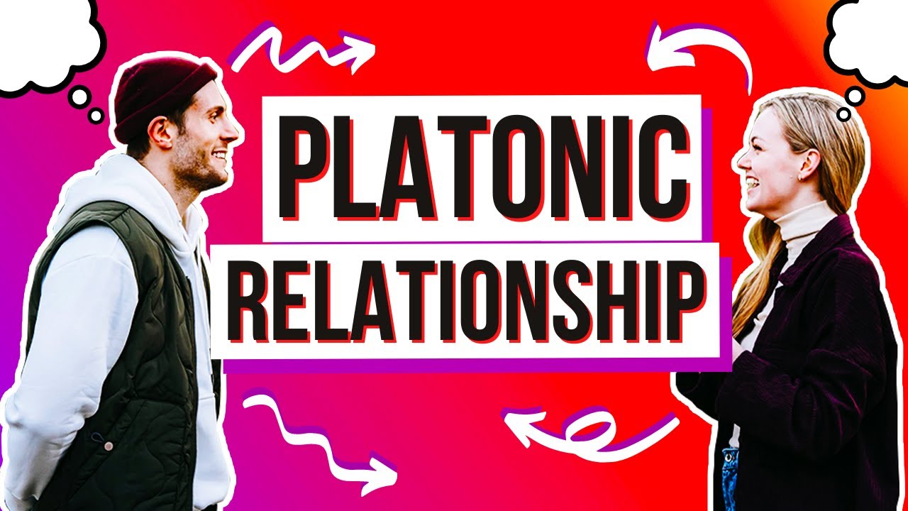 What is a Platonic Relationship?