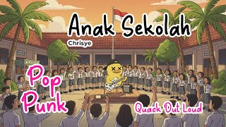 Download lagu Anak Sekolah - Chrisye Pop Punk Cover by Quack out loud mp3
