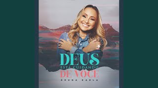 Deus Está Cuidando De Você