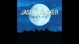 Jason Walker -Kiss Me (Midnight Starlight)