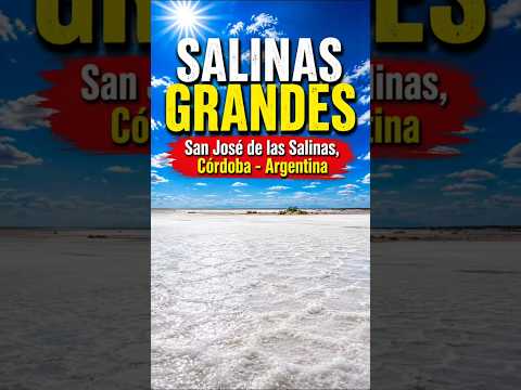 Salinas Grandes, San José de las Salinas, Córdoba - Argentina