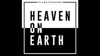 Heaven on Earth (Live) Full album Planetshakers