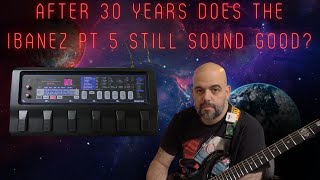 Video thumbnail for After 30 years does the Ibanez PT 5 still sound like I remember it? by Bill Lau