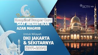 Download lagu Kompilasi Bumper Card 'Azan Magrib' SCTV (1991-2024) mp3 Download lagu Kompilasi Bumper Card 'Azan Magrib' SCTV (1991-2024) mp3