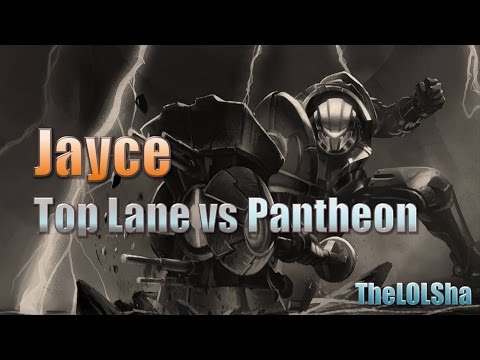 Jayce vs Pantheon Top Lane - The LOL Sha - League of Legends S5 Strategy and Full Gameplay