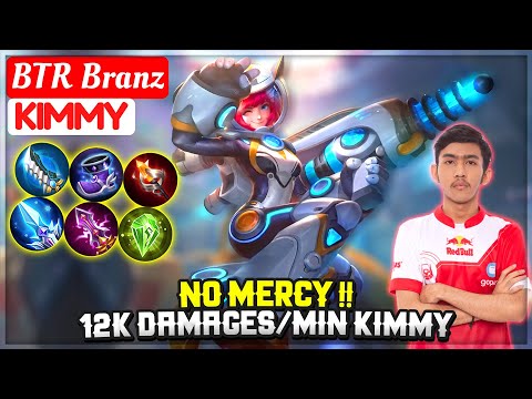No Mercy !! 12K Damages Per Minute Kimmy [ BTR Branz Kimmy ] Mobile Legends