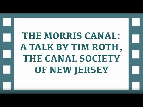 The Morris Canal: New Jersey's Water Highway