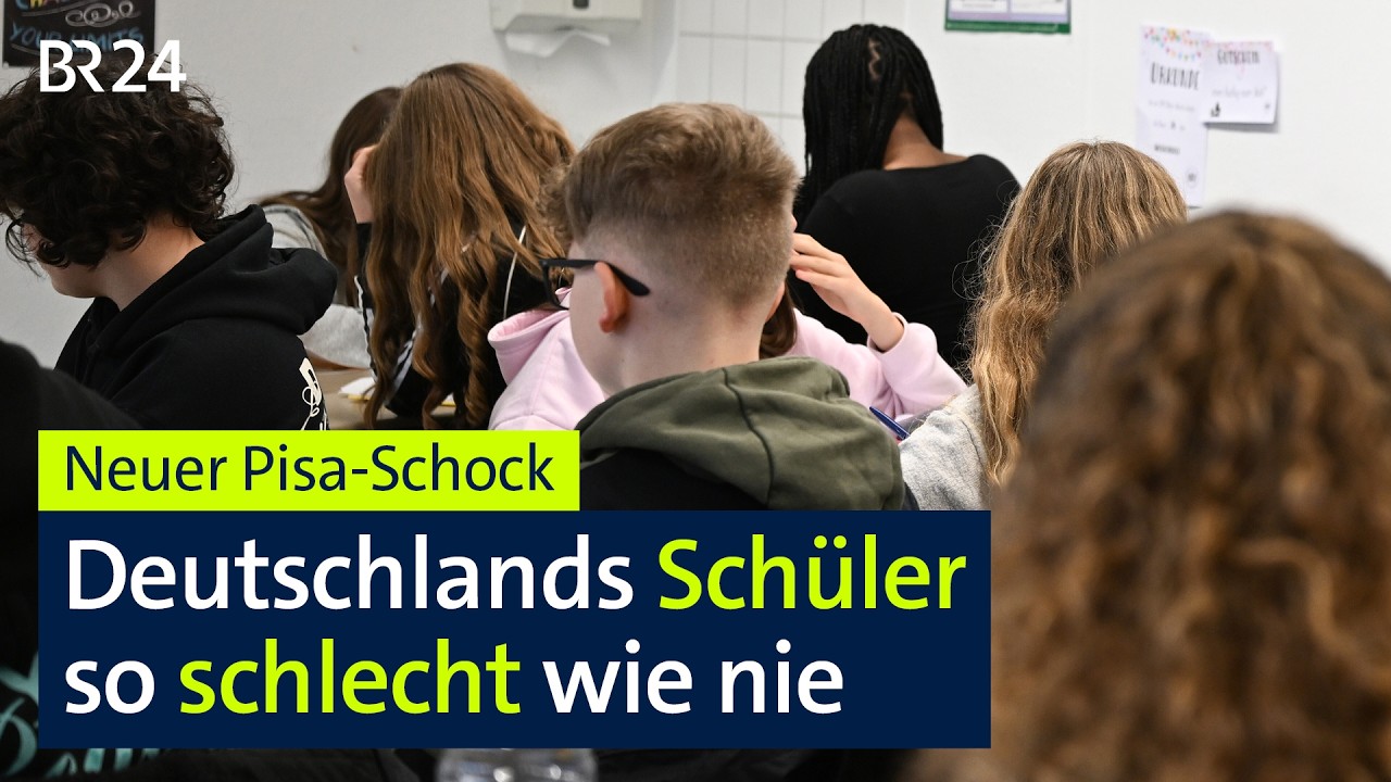 Neuer Pisa-Schock: Deutschlands Schüler so schlecht wie nie | BR24