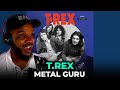 🎵 T.Rex - Metal Guru REACTION