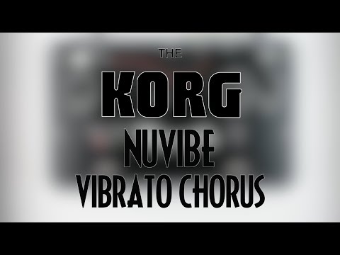 Korg Nuvibe Vibrato Chorus Effector