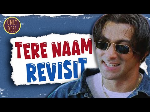 Tere Naam : The Revisit