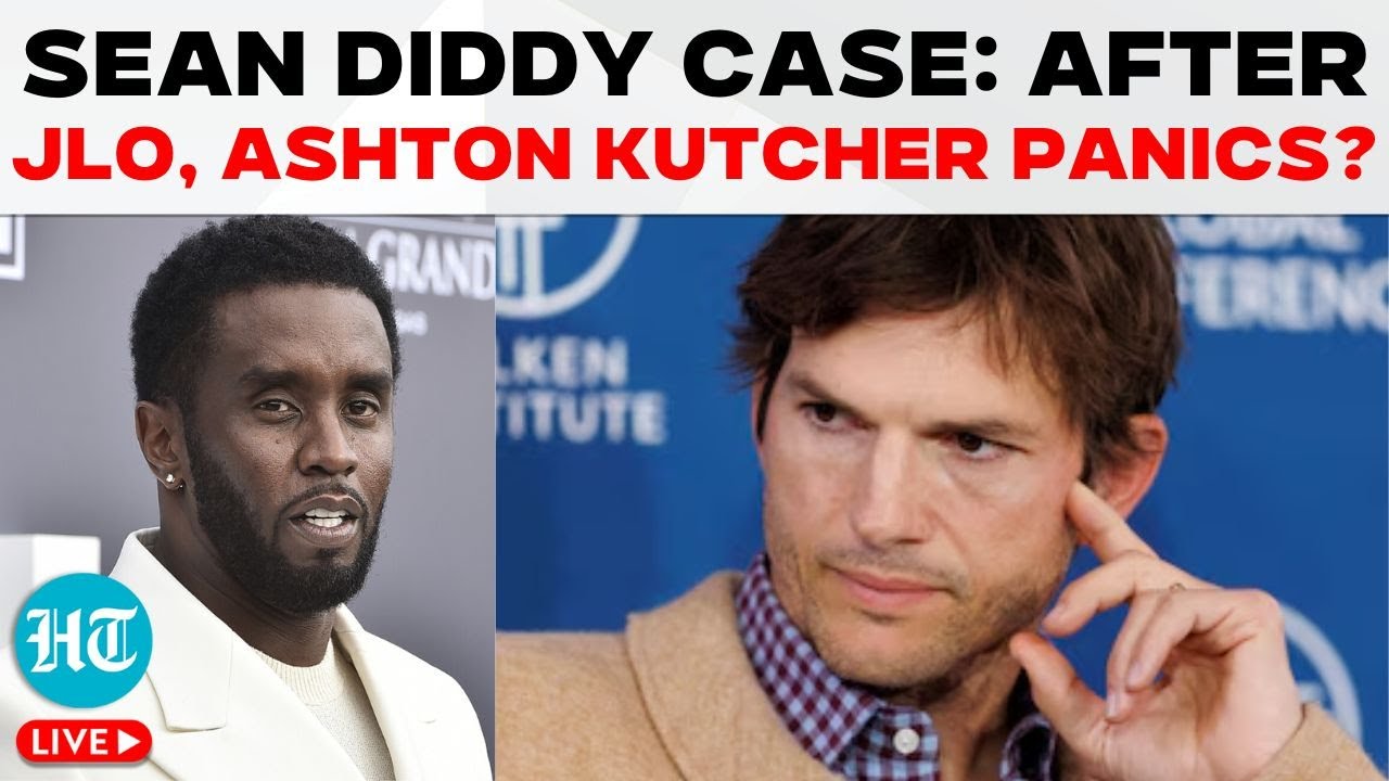 LIVE | Sean Diddy Case: After Jennifer Lopez, Ashton Kutcher Worried - Watch Why | US News