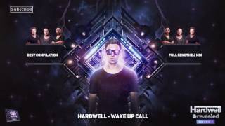 Hardwell - Wake up call (Extended MIx)