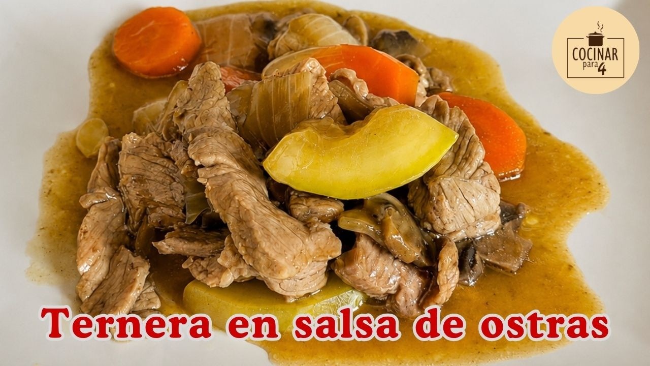 Receta fácil de ternera en salsa de ostras