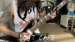 Obituary - Don’t Care (Guitar Cover)