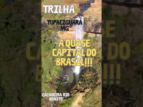 TRILHA TUPACIGUARA MG A QUASE CAPITAL DO BRASIL #trekking #trilha #trilhasradicais #tupaciguaramg