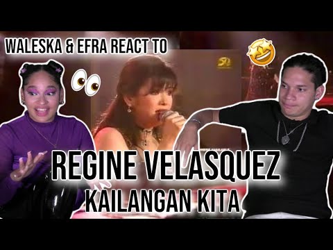 Waleska & Efra react to Regine Velasquez - Kailangan Kita LIVE🤩✨