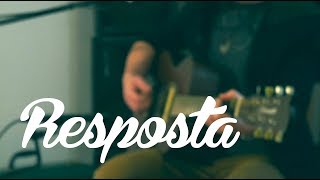 Resposta - Skank/Nando Reis (Cover)