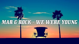 We Were Young Music Video