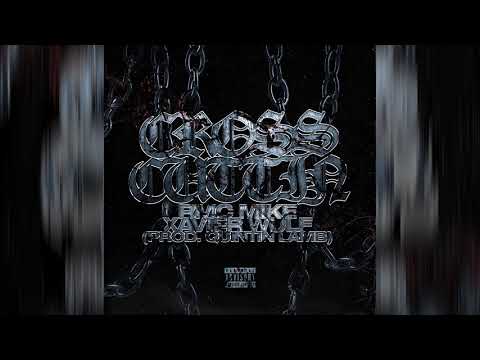 Xavier Wulf feat. RMC Mike - "Cross Cuttin" (Prod. Quintin Lamb)