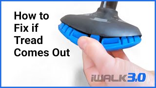 iWALK3.0 Support - How to Fix if Tread Comes Out