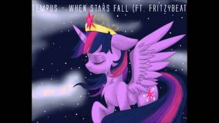 Tempus - When Stars Fall (ft. Fritzybeat)