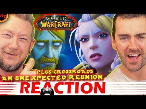 An Unexpected Reunion and crossroads cinematic REACTION - WoW bfa