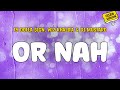 Ty Dolla Ign Wiz Khalifa DJ Mustard OR NAH Clean Version Lyrics