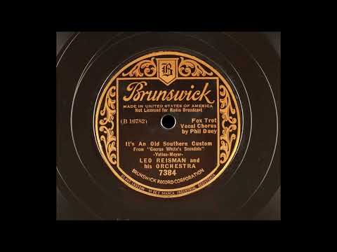 Leo Reisman And His Orchestra with Phil Duey - It's An Old Southern Custom