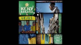 Keny Arkana   Lejos Audio