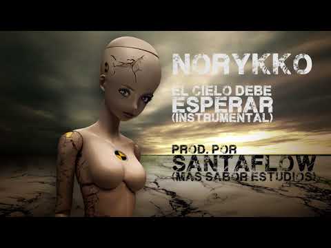 Norykko - El cielo debe esperar INSTRUMENTAL