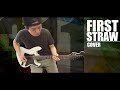 311 - First Straw (guitar cover)