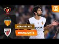 WAT EEN LEKKERE UITHAAL! ?? | Valencia vs Bilbao | Copa del Rey 2021/22 | Samenvatting